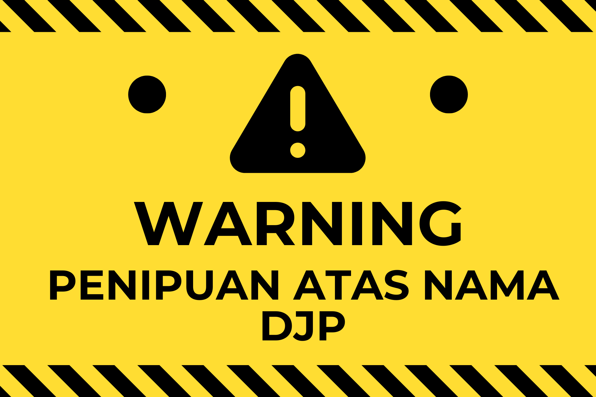 Penipuan mengatasnamakan DJP, hati-hati