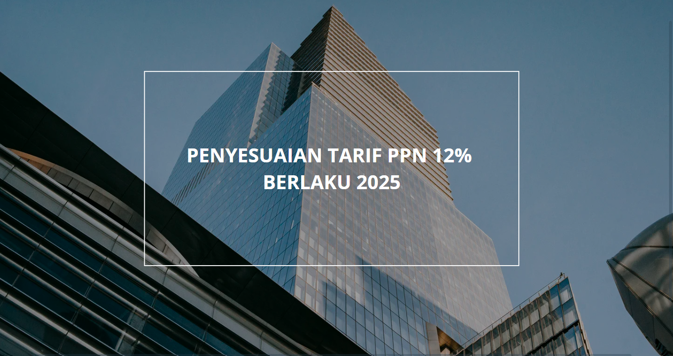 Tarif PPN Naik 12%
